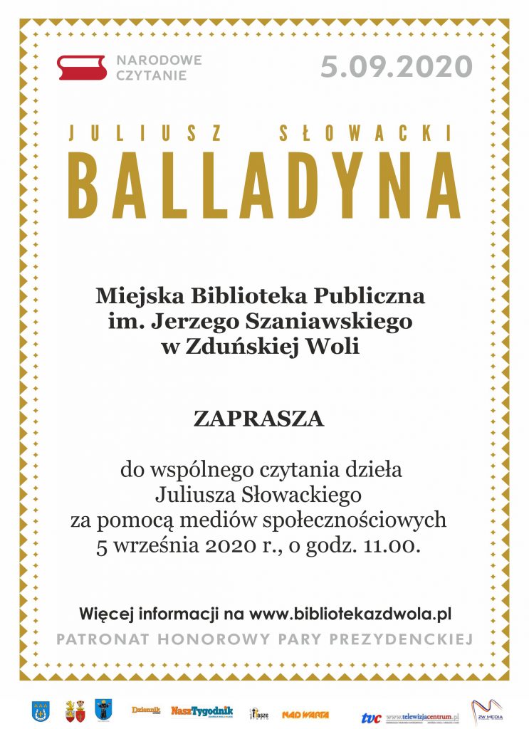 Miejska Biblioteka Publiczna im. Jerzego Szaniawskiego w Zduńskiej Woli zaprasza do wspólnego czytania działa Juliusza Słowackiego za pomocą mediów społecznościowych, które odbędzie się 5 września 2020 roku, o godz. 11.00 .