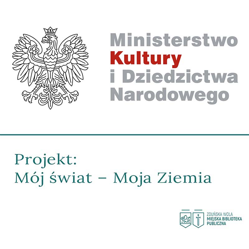 Ministerstwo Kultury i Dziedzictwa Narodowego, Projekt Mój świat Moja Ziemia