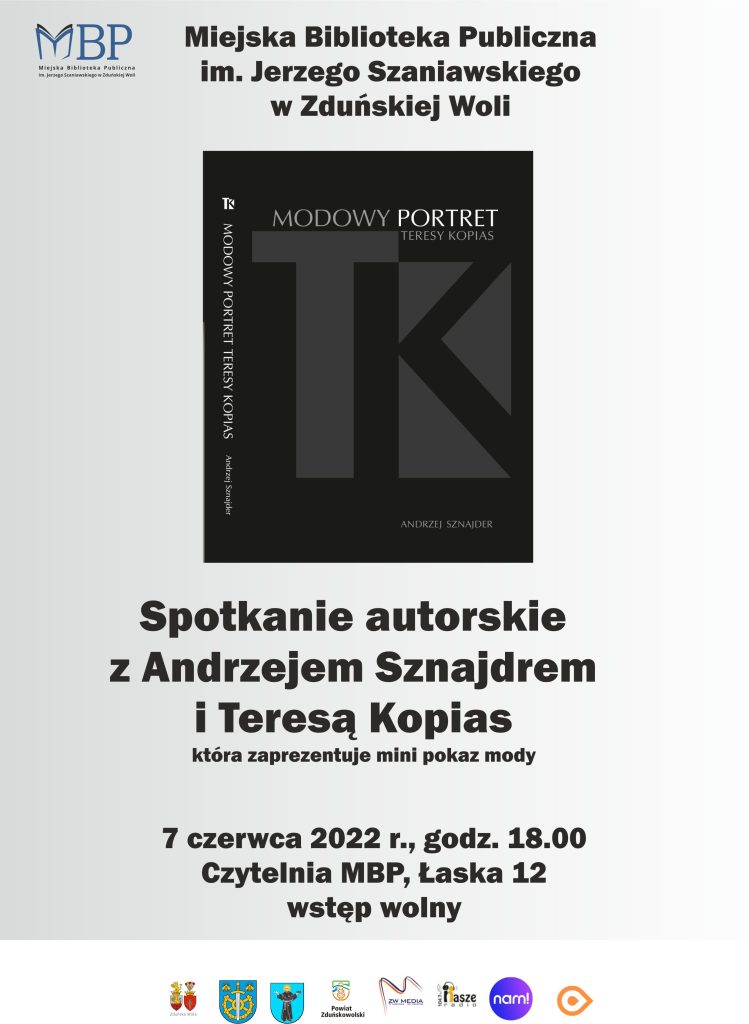 Plakat Miejskiej Biblioteki Publicznej im. Jerzego Szaniawskiego, zapraszający na spotkanie spotkanie autorskie z Andrzejem Sznajdrem i Teresą Kopias