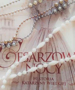 Książka Ewa Stachniak „Cesarzowa nocy. Historia Katarzyny Wielkiej”