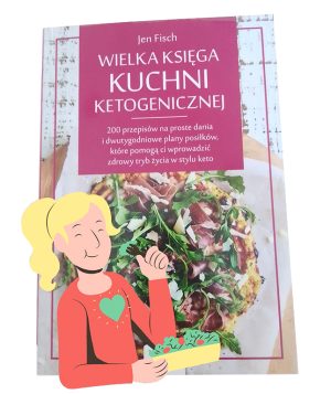 Ksiązka „ Wielka księga kuchni ketogenicznej Jen Fisch