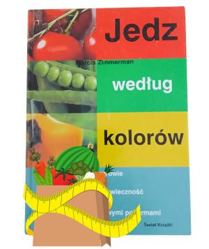 Ksiązka „Jedz według kolorów” Marcia Zimmerman