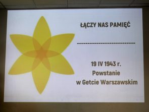 Slajd wyświetlany podczas spotkania - łączy nas pamięć, 19.04.1943, Powstanie w Getcie Warszawskim