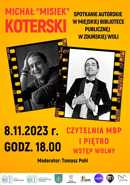 Spotkanie autorskie w Miejskiej Bibliotece Publicznej w Zduńskiej Woli Michał Koterski 8 listopada 2023 r. godz. 18.00 Czytelnia I piętro.