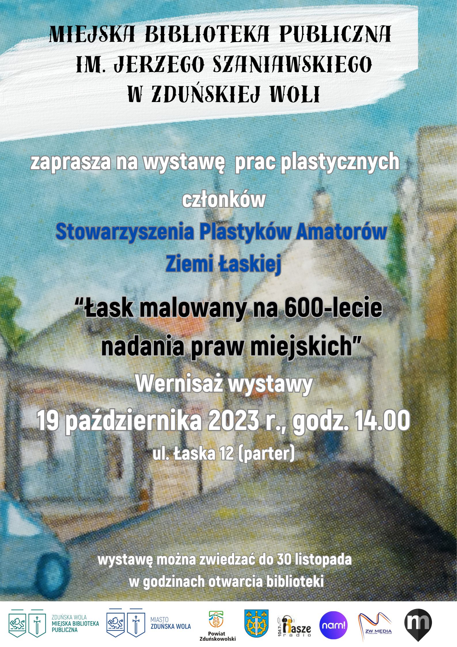 Wystawa prac plastycznych Stowarzyszenia Plastyków Amatorów Ziemi Łaskiej.