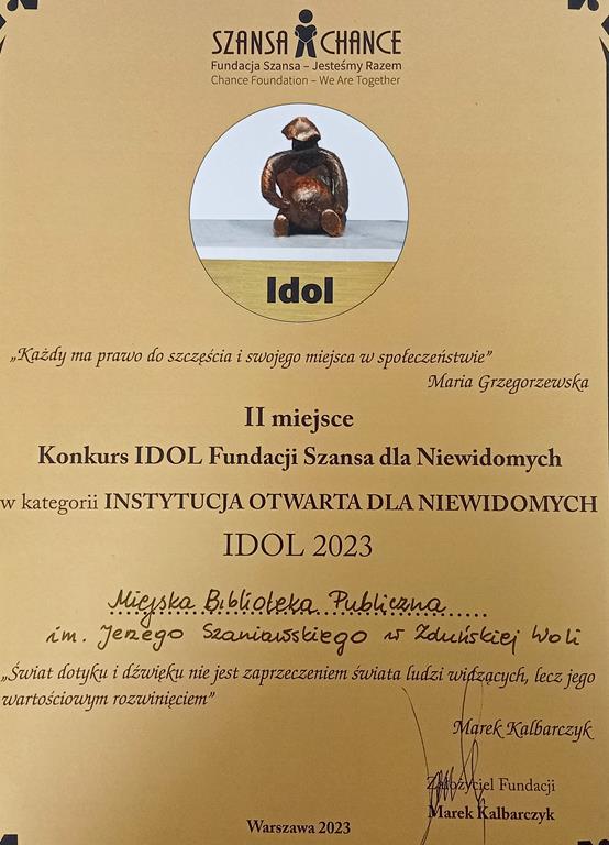 II miejsce Konkurs IDOL Fundacji Szansa dla Niewidomych w kategorii Instytucja Otwarta dla Niewidomych IDOL 2023