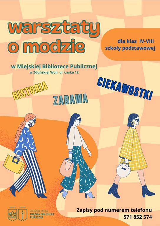 Warsztaty o modzie dla klas IV-VIII szkoły podstawowej w Miejskiej Bibliotece Publicznej w Zduńskiej Woli.