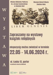 Zapraszamy na wystawę książek religijnych. Ekspozycję można zwiedzać w terminie 22 maja do 14 czerwca 2024 roku w godzinach otwarcia biblioteki, ul. Łaska 12, parter.