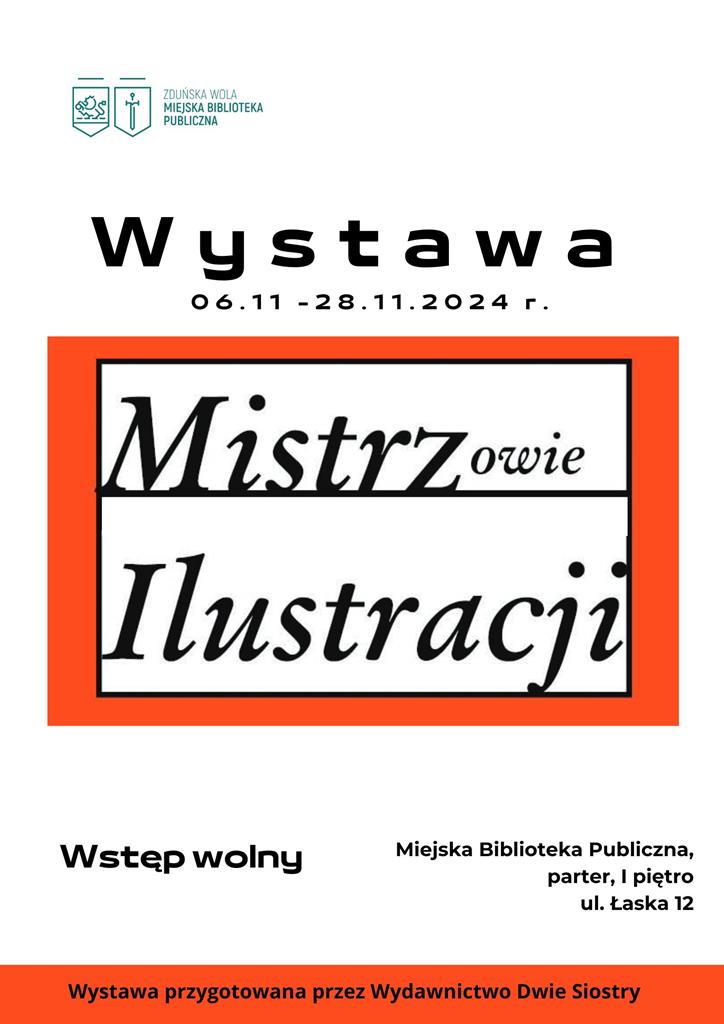 Wystawa 06.11.2024 r. - 28.11.2024 r. Miejska Biblioteka Publiczna, parter, I piętro ul. Łaska 12. Wstęp wolny.