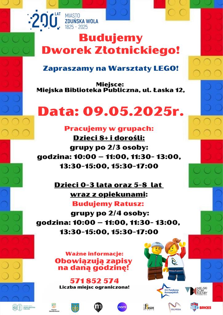 Plakat Budujemy Dworek Złotnickiego!. Zapraszamy na warsztaty LEGO. Miejsce: Miejska Biblioteka Publiczna, ul. Łaska 12. Data 9 maja 2025 r. Budujemy Ratusz. Obowiązują zapisy.